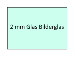 Floatglas / Normalglas / Bilderglas 2mm